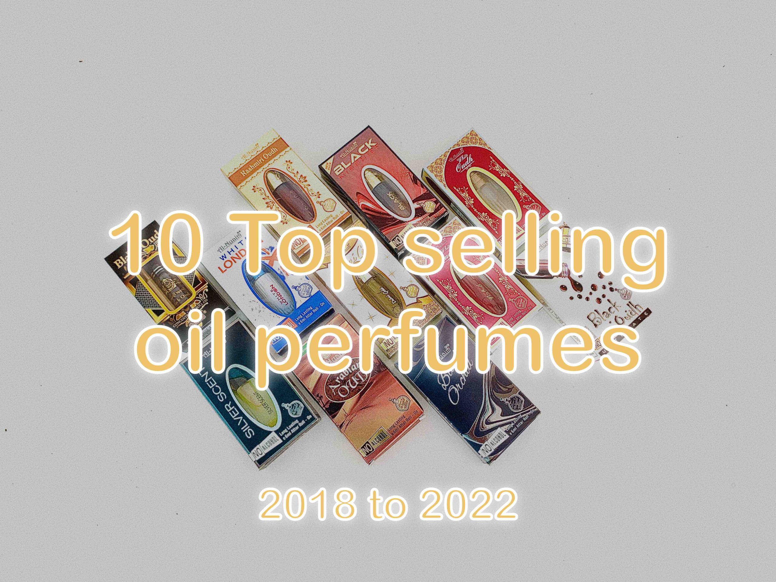 10-Top-selling-oil-perfumes-on-DOT-Made-from-2018-to-2022