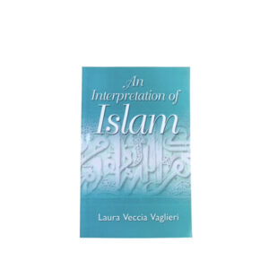 An Interpretation Of Islam by Laura Veccia Vaglieri - Al-Huda-Bookstore-bookshop-books-islamic