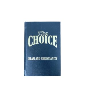 The Choice: Islam and Christian by Ahmed Deedat - Islamic books - online bookshop