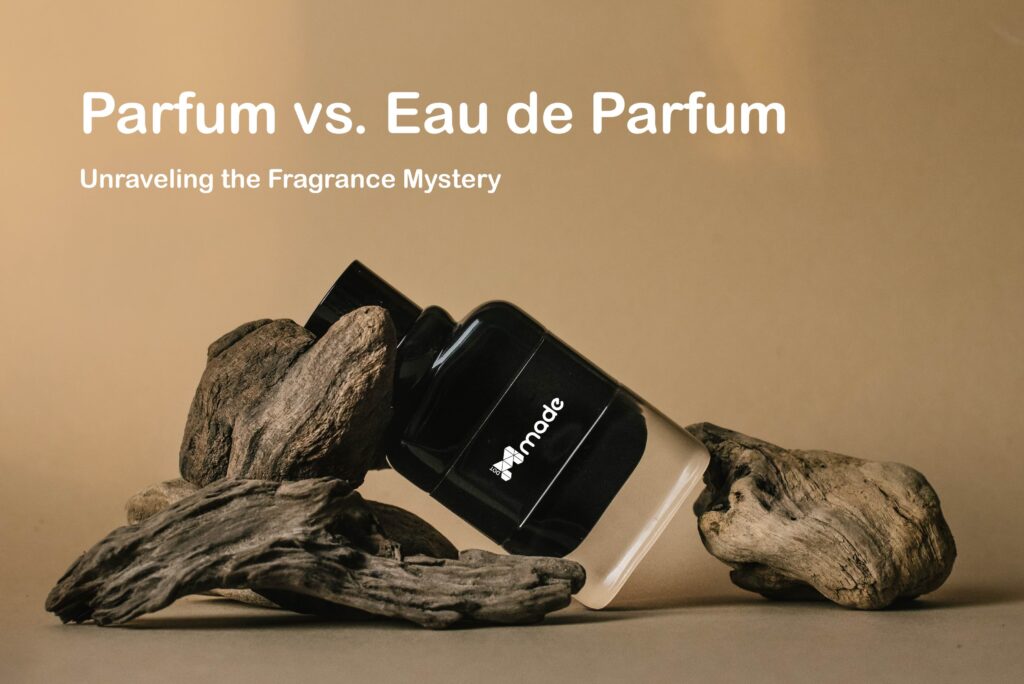Parfum vs. Eau de Parfum: Unraveling the Fragrance Mystery