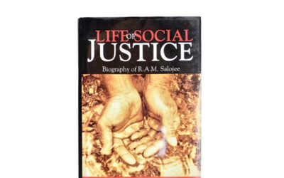 Life Of Social Justice: Biography of R.A.M. Salojee by Haroon Aziz